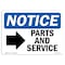 Signmission OSHA Notice Sign, 10" H, Rigid Plastic, Parts And Service (Right Arrow) Sign With Symbol, Landscape OS-NS-P-1014-L-17136 - alternate 1